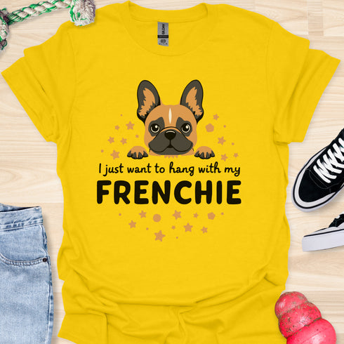 I just want to hang with my frenchie - V3 - Frenchie Peekaboo T-Shirt